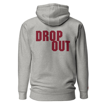 Drop Out Hoodie